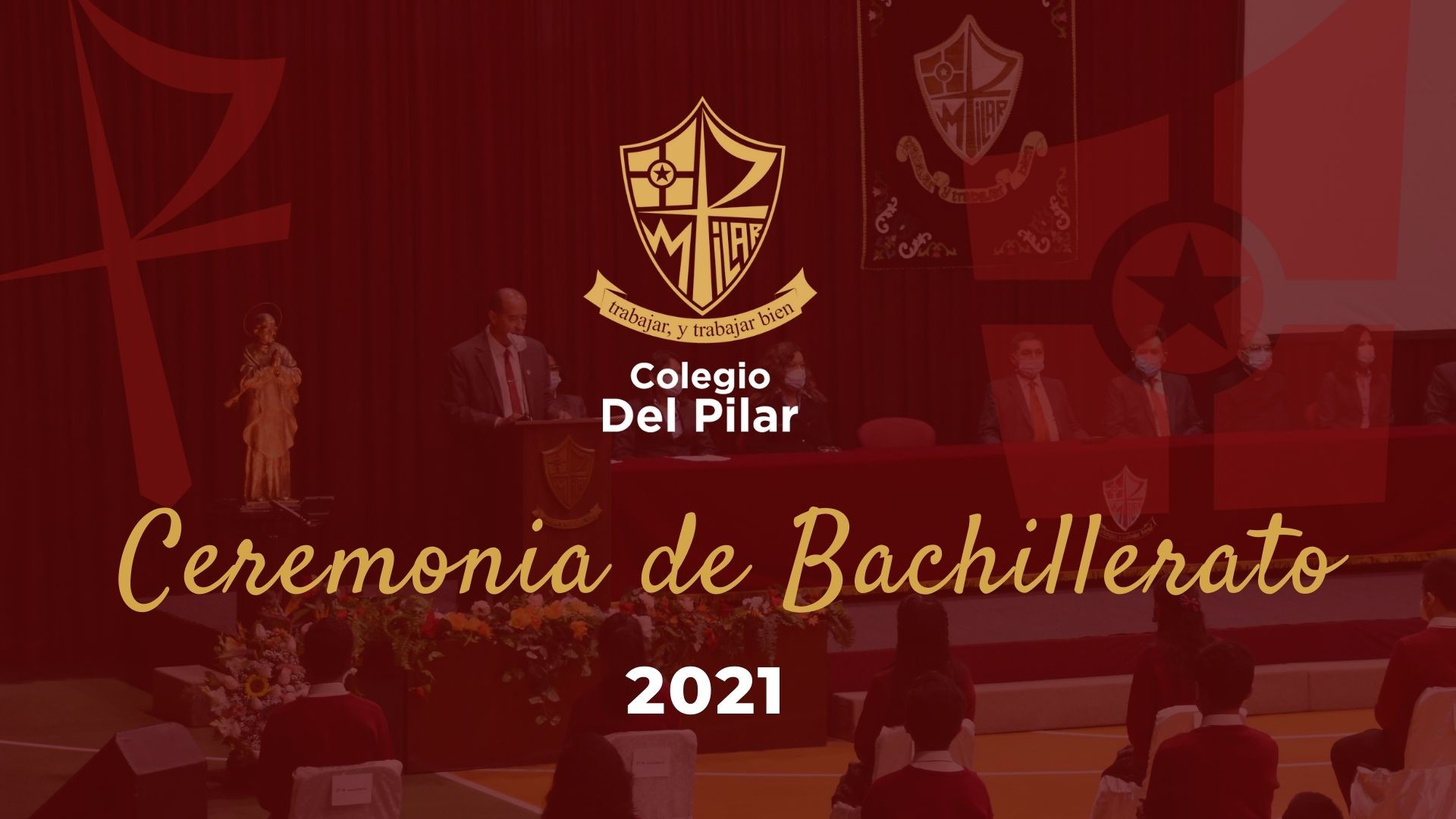 En este momento estás viendo Ceremonia de Reconocimiento a los Alumnos de Bachillerato – 2021